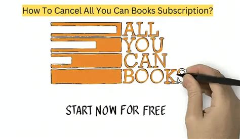 how to cancel all you can books: exploring the benefits and drawbacks of subscription-based services